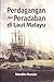 Perdagangan dan Peradaban di Laut Malayu (Syarahan Perdana)