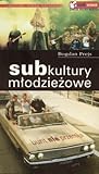 Subkultury młodzieżowe