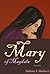 Mary of Magdala, a novel