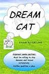 Dream Cat by Kat Lowe