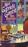 Miss Gabriel's Gambit by Rita Boucher Miss Gabriel's Gambit by Rita Boucher