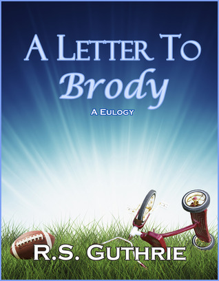 A Letter to Brody
