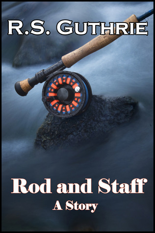 Rod and Staff