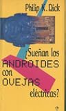 ¿Sueñan los andro...