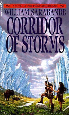 Corridor of Storms (The First Americans, #2)