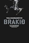 Brakið by Yrsa Sigurdardottir