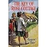 The Key of Rose Cottage by Margaret    Baker