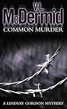 Common Murder (Lindsay Gordon, #2)
