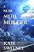 A Near Myth Murder (Kate Ry...