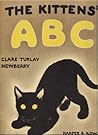 The Kittens' ABC by Clare Turlay Newberry The Kittens' ABC by Clare Turlay Newberry