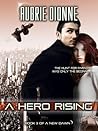 A Hero Rising