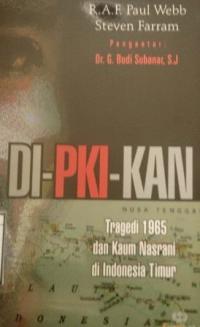Di-PKI-kan: Tragedi 1965 dan Kaum Nasrani di Indonesia Timur (Paperback)