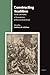 Constructing Tradition: Means and Myths of Transmission in Western Esotericism (Aries Book Series Texts and Studies in Western Esotericism, #11)