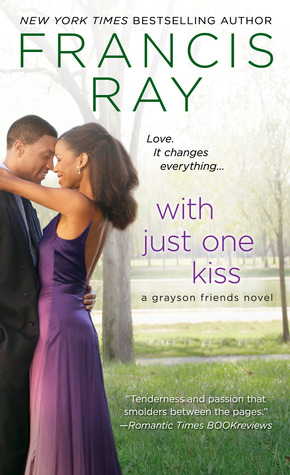 With Just One Kiss (Grayson Friends, #6)