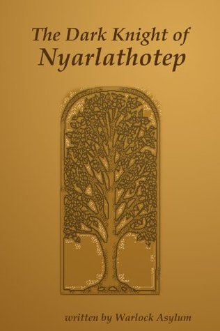 The Dark Knight of Nyarlathotep
