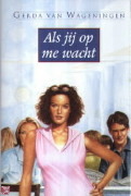 Als jij op me wacht