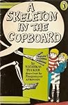 A Skeleton in the Cupboard by Nicholas Tucker