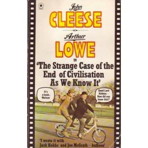 The Strange Case of the End of Civilisation As We Know It