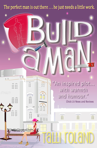 Build A Man (Serenity Holland, #1)