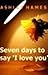 Seven Days To Say 'I Love You'