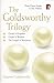 The Goldsworthy Trilogy: Go...