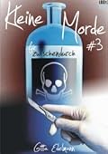 Kleine Morde für Zwischendurch 3
