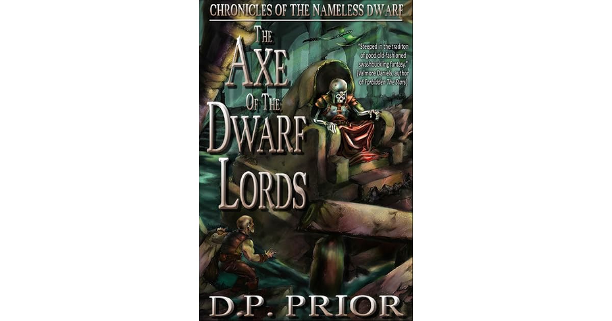 The Axe of the Dwarf Lords by Derek Prior