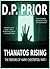 Thanatos Rising by Derek Prior