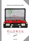 Ołówek by Katarzyna Rosicka-Jaczyńska