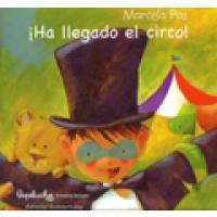 Papelucho ¡Ha llegado el Circo!