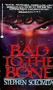 Bad to the Bone