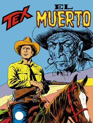 Tex n. 190: El Muerto (Mass Market Paperback)