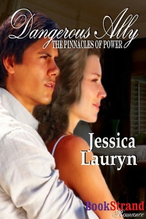 Dangerous Ally (The Pinnacles of Power, #4)