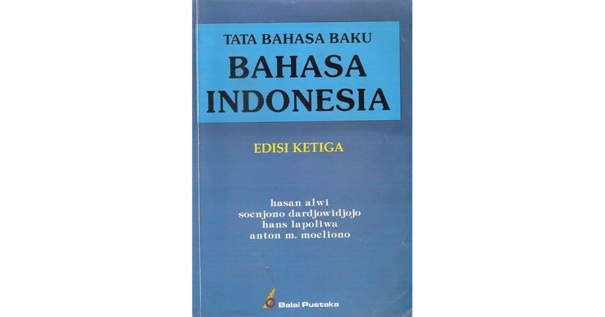 Tata Bahasa Baku Bahasa Indonesia by Hasan Alwi