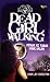 Dead Girl Walking (Dead Gir...