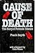 Cause of Death: The Story o...