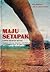 Maju Setapak (Capita Selecta, #3)