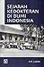 Sejarah Kedokteran di Bumi Indonesia by A.A. Loedin