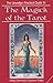 The Magick of Tarot (The Llewellyn Practical Guides)