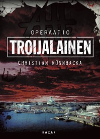 Operaatio Troijalainen (Antti Hautalehto, #1)