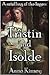Tristin and Isolde: A Retel...