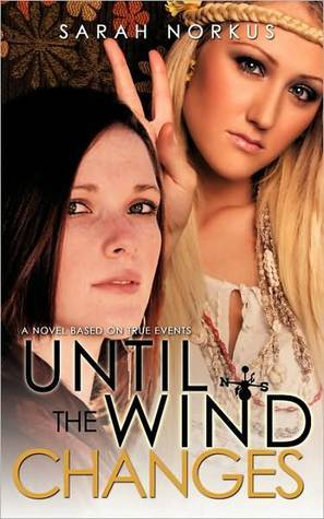 Until The Wind Changes