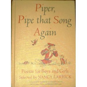 Piper, Pipe That Song Again: Poems for Boys and Girls (Hardcover)