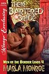 Their Bartered Bride (Men of the Border Lands, #4)