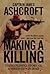 Making a Killing: The Explo...