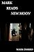 Mark Reads New Moon