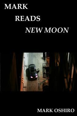 Mark Reads New Moon