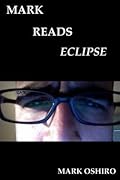 Mark Reads Eclipse