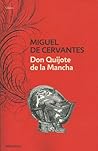 Don Quijote de la Mancha by Miguel de Cervantes Saavedra