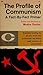 The Profile of Communism: A...